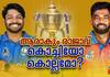 KCL 2025 Final Who will lift the trophy Kochi or Kollam
