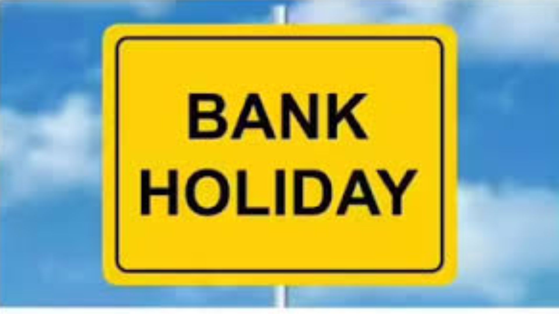 Bank Holiday