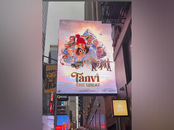 Anupam Kher’s ‘Tanvi The Great’ creates buzz as its poster graces Times Square in New York