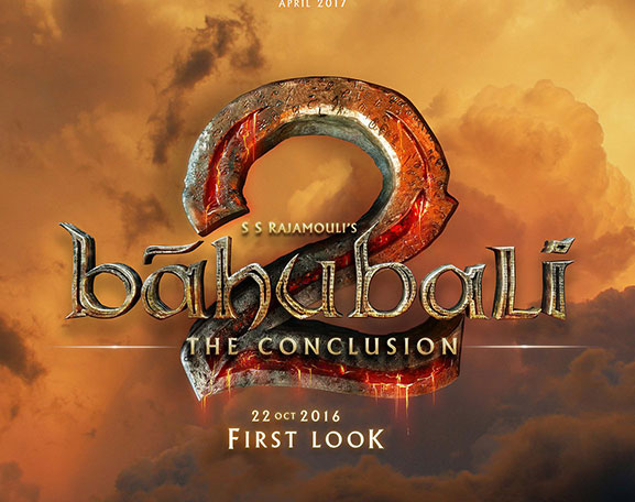 Bahubali 2 First Look Official