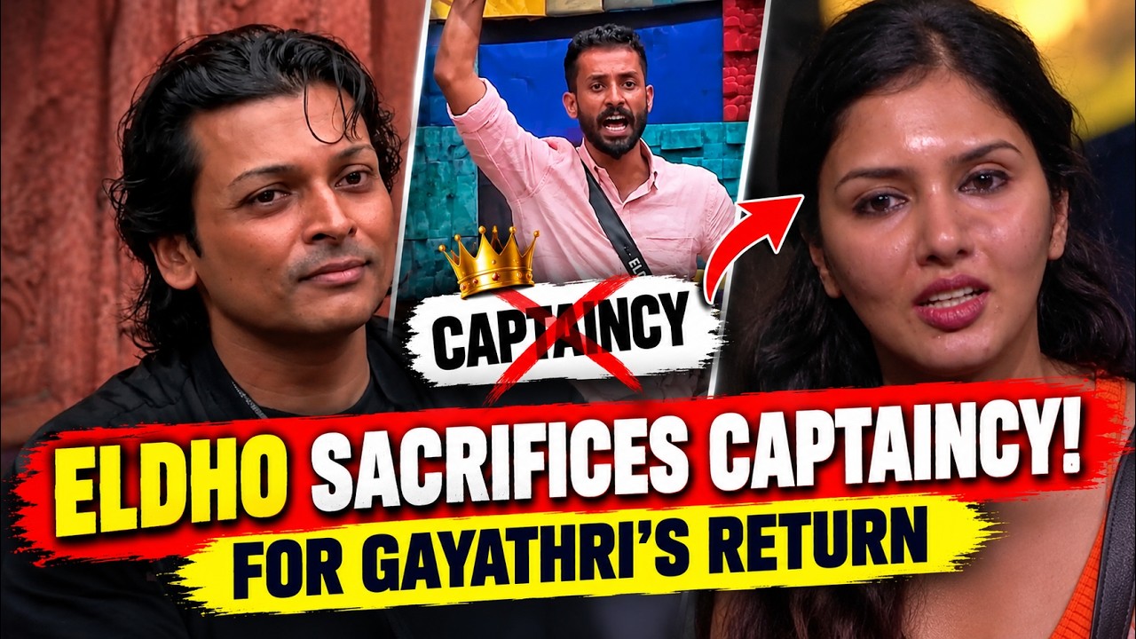 Bigg Boss Malayalam 8: Eldho Sacrifices Captaincy for Gayathri’s Comeback