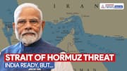 Strait of Hormuz Tension Rises | India Says 'We're Ready'