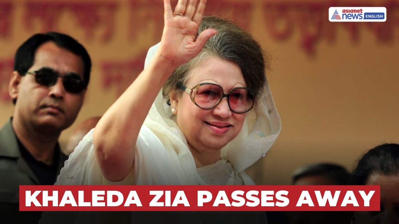Bangladesh’s First Woman PM & BNP Chief Khaleda Zia Dies at 80