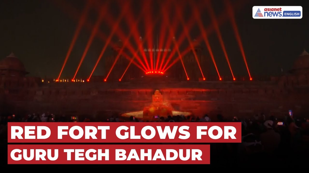 350th Martyrdom Day of Shri Guru Tegh Bahadur Ji: Laser Show at Red Fort, Delhi