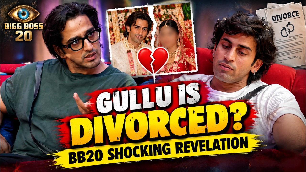 Bigg Boss 20 Shocking Revelation: Gullu Reveals Secret Marriage & DIVORCE | BB Drama | Entertainment