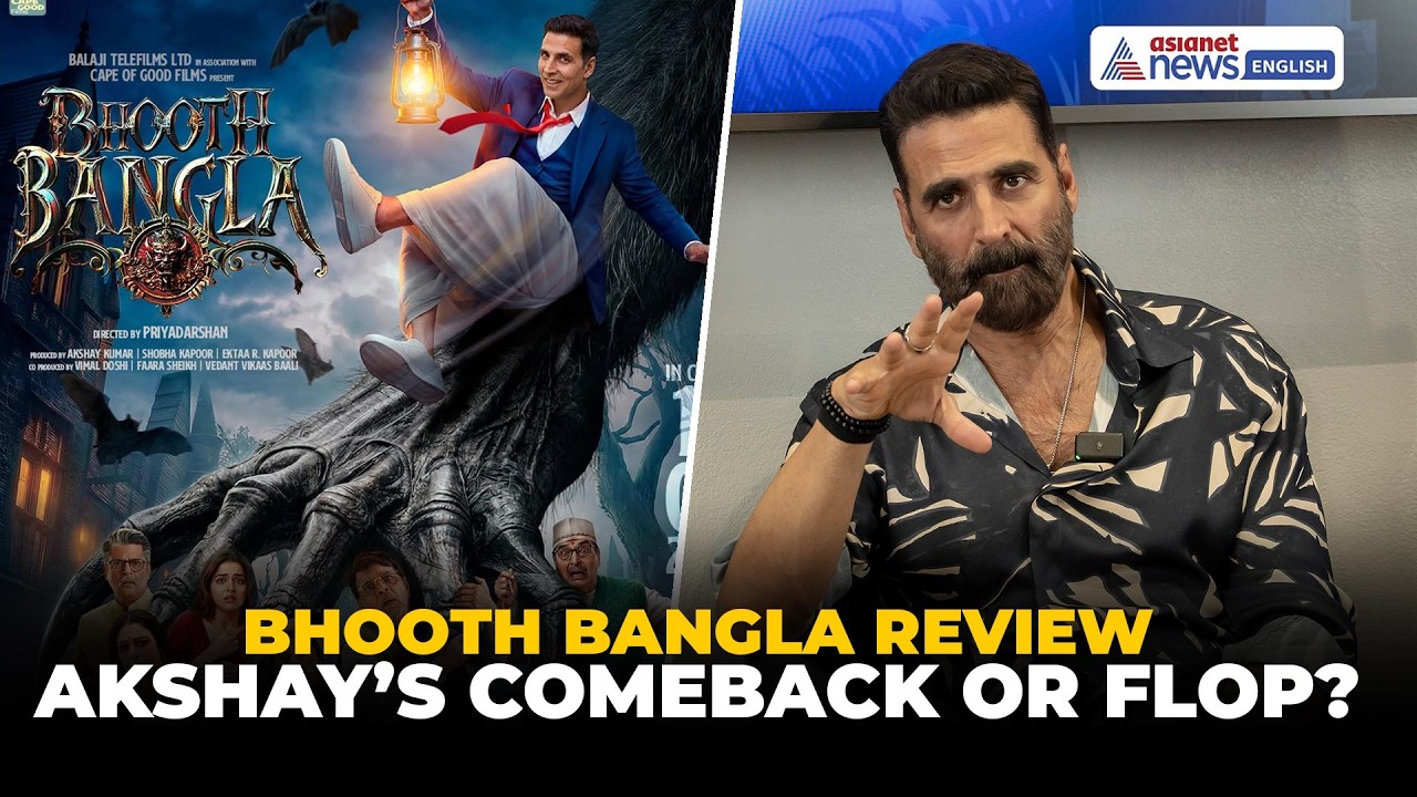 Bhooth Bangla Review: Akshay Kumar’s Spooky Comedy is Back With Laughs & Chills!