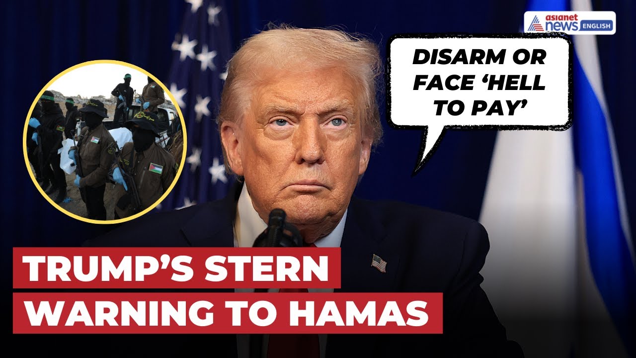 Trump Warns Hamas to Disarm or Face ‘Hell to Pay’