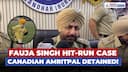Fauja Singh Hit-Run: Canadian Amritpal Singh Dhillon Detained by Punjab Police