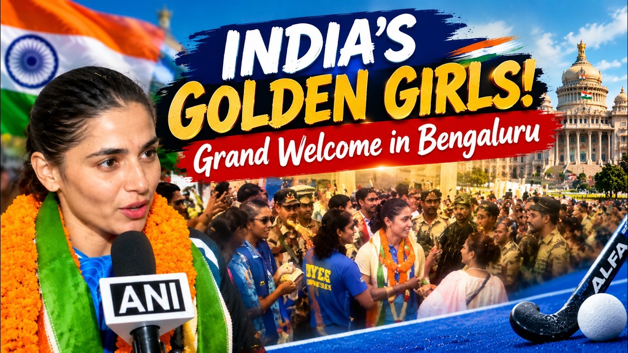 India’s Golden Girls Return! Women’s Hockey Team Gets Grand Bengaluru Welcome