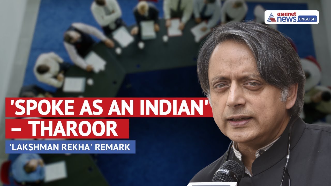 Operation Sindoor | Tharoor Responds to Congress' ‘Lakshman Rekha’ Jibe: 'I Spoke as an Indian!'