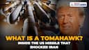 What Is a Tomahawk Missile? | The Stealth Weapon Behind US Strike on Iran’s Nuclear Sites