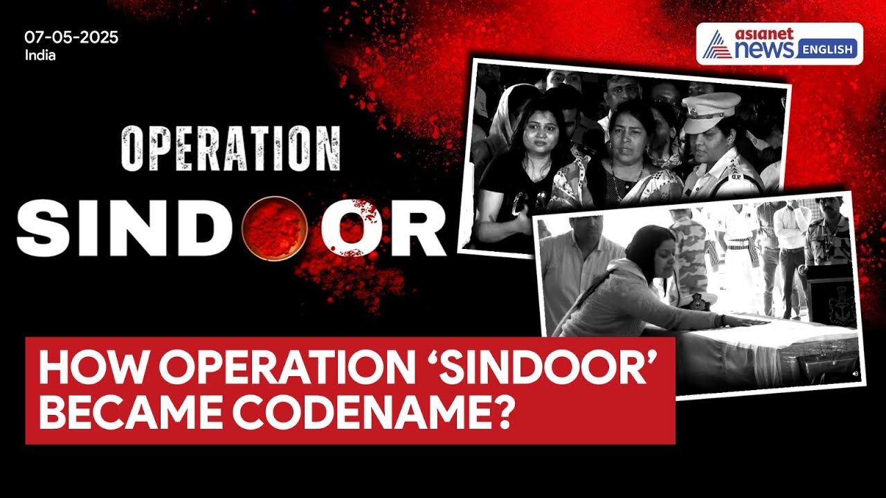 How Operation ‘Sindoor’ Became Codename of India’s Military Action Against Pak Terrorist Camps?