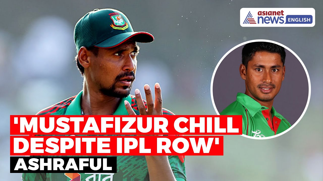 Mustafizur Rahman IPL Row | ‘He is Completely Chill’: Ex-Bangladesh Captain