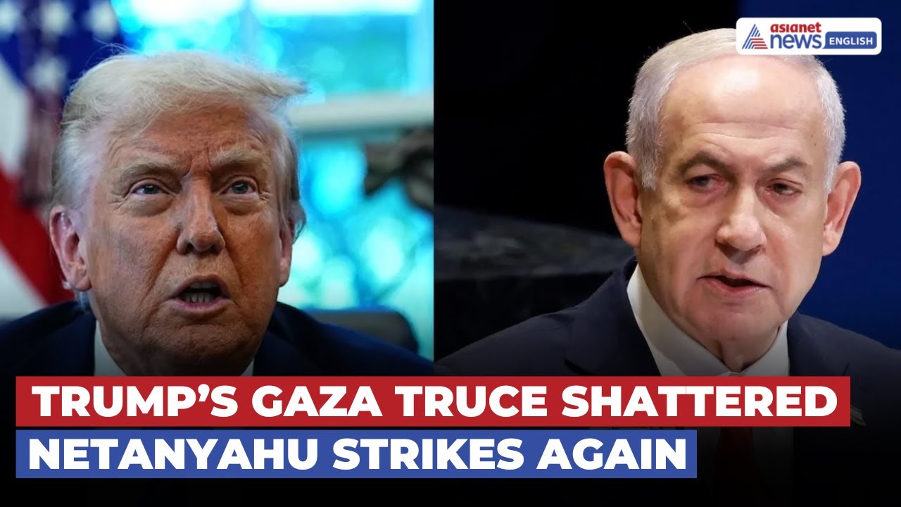 ‘Peacemaker-in-Chief’ Trump Left Red-Faced as Netanyahu Restarts Gaza War?