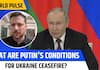 World Pulse | What are Putin's Top Conditions for Ceasefire as He Raises 'Serious' Questions?