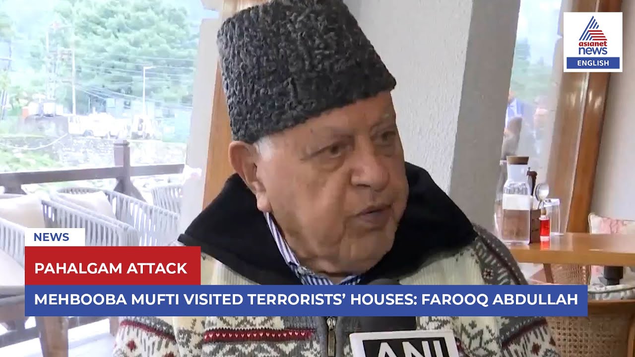 Mehbooba Mufti Visited Terrorists’ Houses: NC Chief Farooq Abdullah in Pahalgam