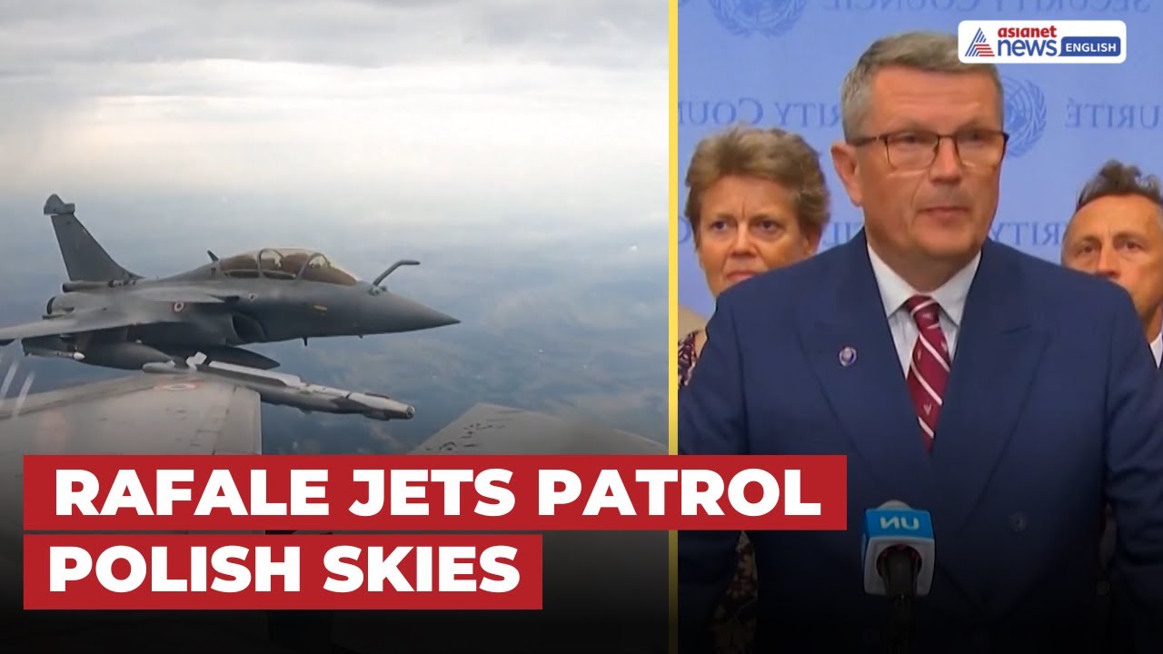 Rafale Jets Patrol Polish Skies After Poland Shoots Down Russian Drones | Putin-NATO Standoff
