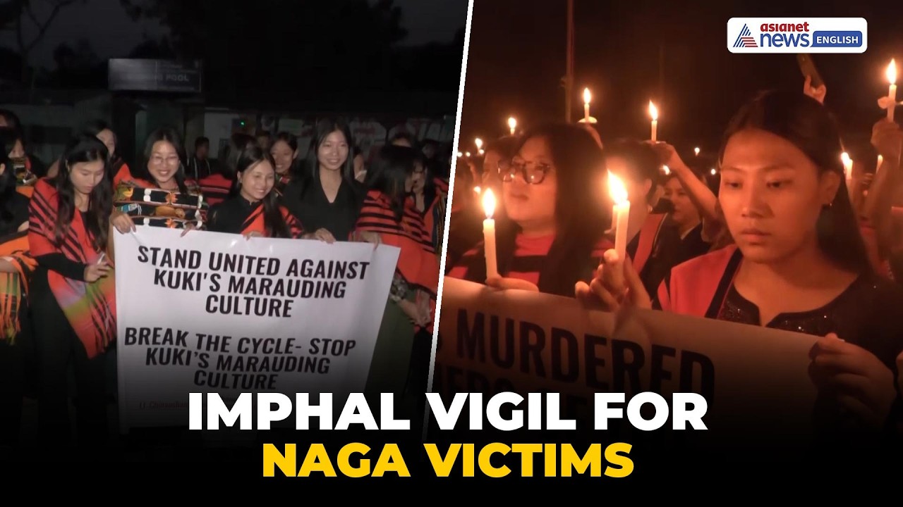 North East Pulse | Two Naga Civilians Targeted: Candlelight Vigil Held in Imphal