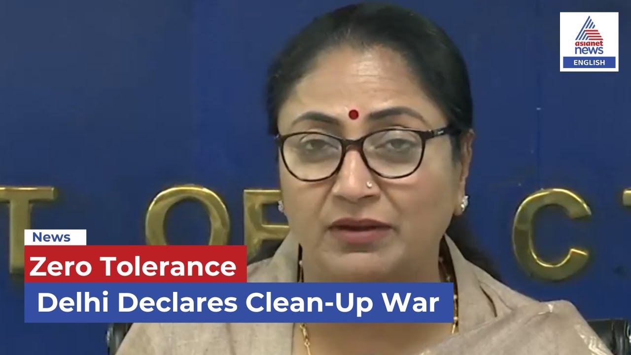 'Zero Tolerance' | Delhi CM Rekha Gupta Cracks Down on Garbage, Encroachment & Plastic Use