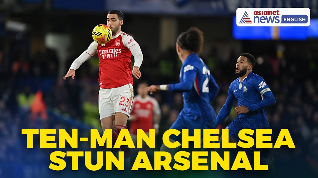 Chelsea vs Arsenal Highlights: Ten-Man Blues Hold Gunners 1-1 in Fiery London Derby