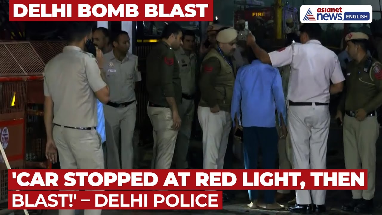 Delhi Bomb Blast | Police Says, 'Small Moving Car Stopped at Red Light'