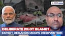 AAIB Report | Aviation Expert Seeks PM Modi's Intervention, Says, Deliberately Blaming Pilot