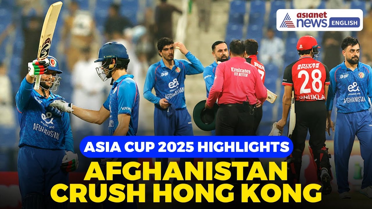 Asia Cup 2025 Highlights: Afghanistan Thrash Hong Kong by 94 Runs in Group B Opener