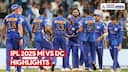 IPL 2025 MI vs DC Highlights | Mumbai Indians Seal Playoff Spot, DC Knocked Out