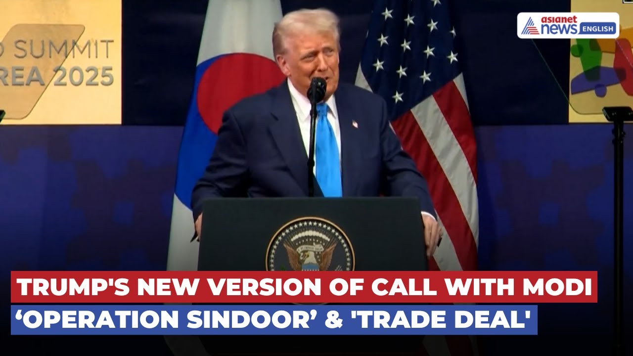 Trump’s New Version of Call with PM Modi Over ‘Operation Sindoor’ & 'Trade Deal'