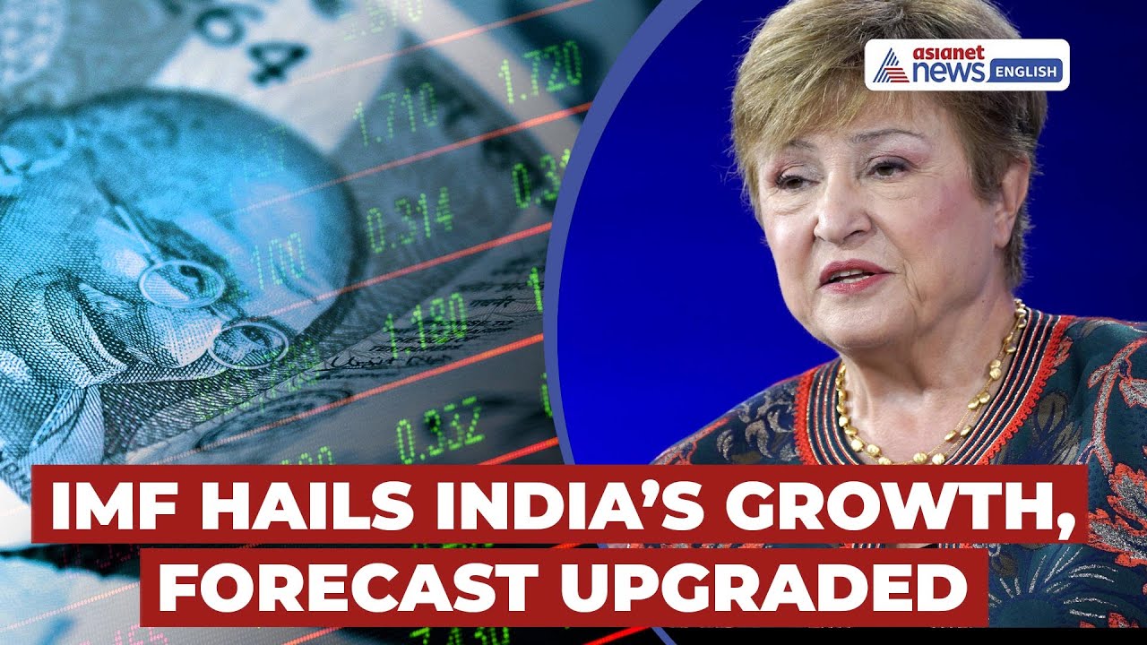 IMF Revises India’s Growth Upwards | India Remains Fastest Growing Economy