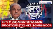 IMF Issues 11 New Conditions to Pakistan For Its Billion Dollar Bailout | IMF Raps Pakistan