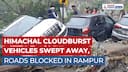 Cloudburst in Rampur, Himachal | Haevy Flood Sweeps Away Vehicles, Blocks Roads!