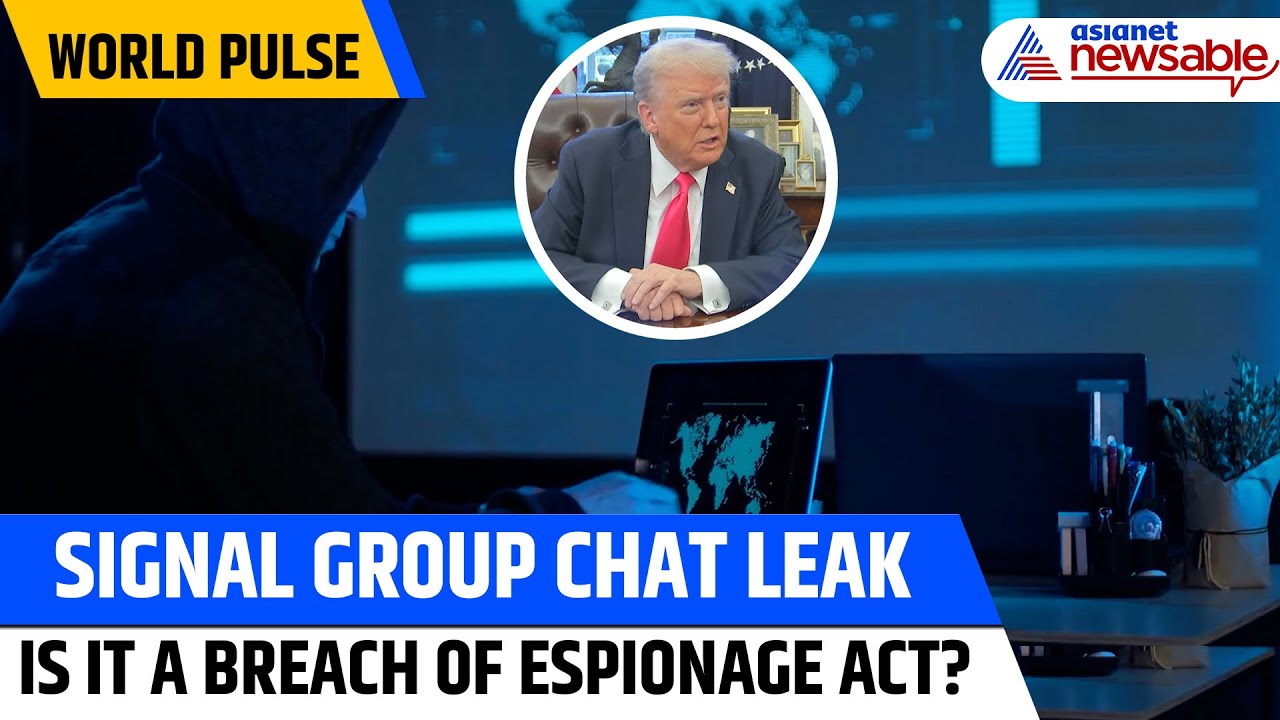 World Pulse | Signal Group Chat Leak: Is it a Breach of Espionage Act?
