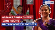 Assam’s Binita Chetry Shines at Britain’s Got Talent | Bags Third Place