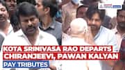 Kota Srinivasa Rao No More | Chiranjeevi, Pawan Kalyan, Allu Aravind Pay Tribute