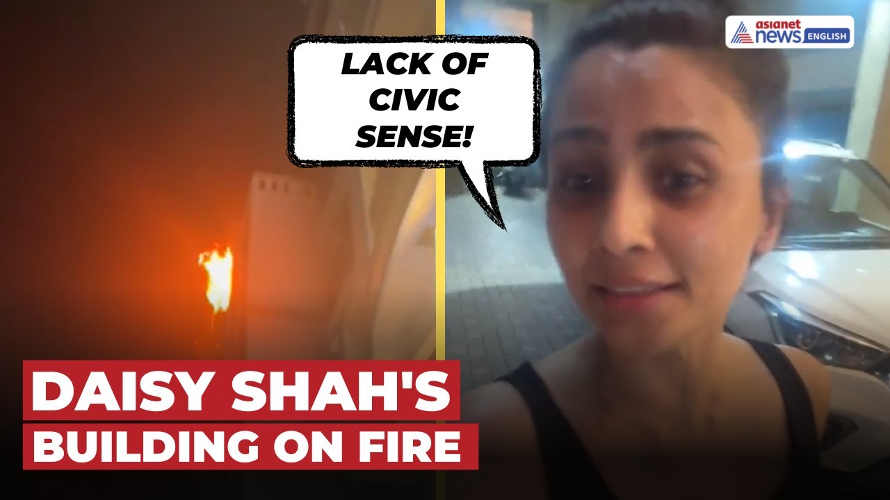 Fire Near Daisy Shah’s Mumbai Home Triggers Angry Reaction