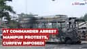 Manipur Tense After AT Commander Asem Kanan’s Arrest | Protests Erupt, Curfew Imposed
