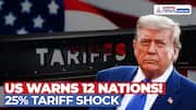 Trump's Tariff Storm: US Sends Warning Letters to 12 Nations, Hits Japan & Korea with 25% Duty
