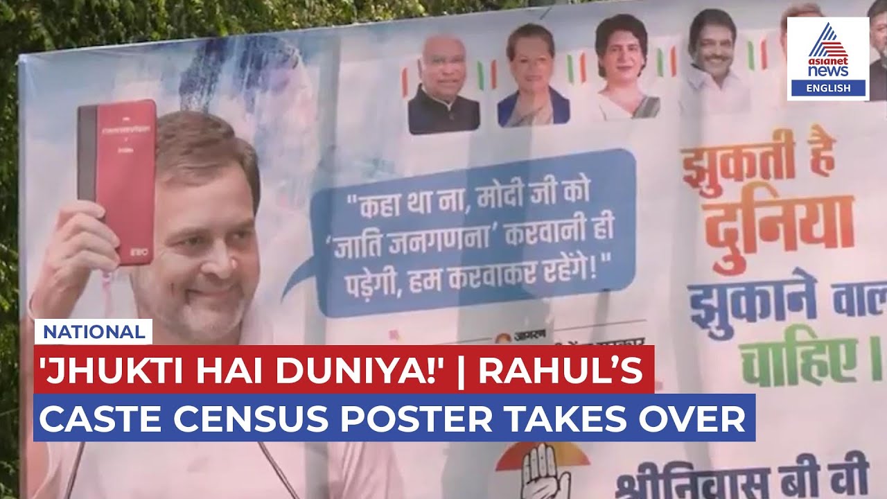 'Jhukti Hai Duniya!' Rahul Gandhi’s Posters Take Over Delhi After Caste Census Win'