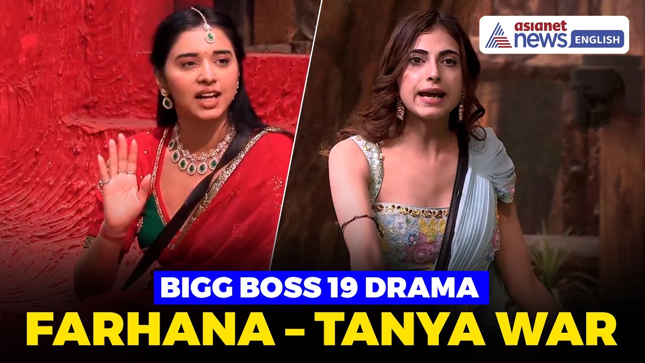 Bigg Boss 19: Farhana Vs Tanya | Huge Clash Shakes The House