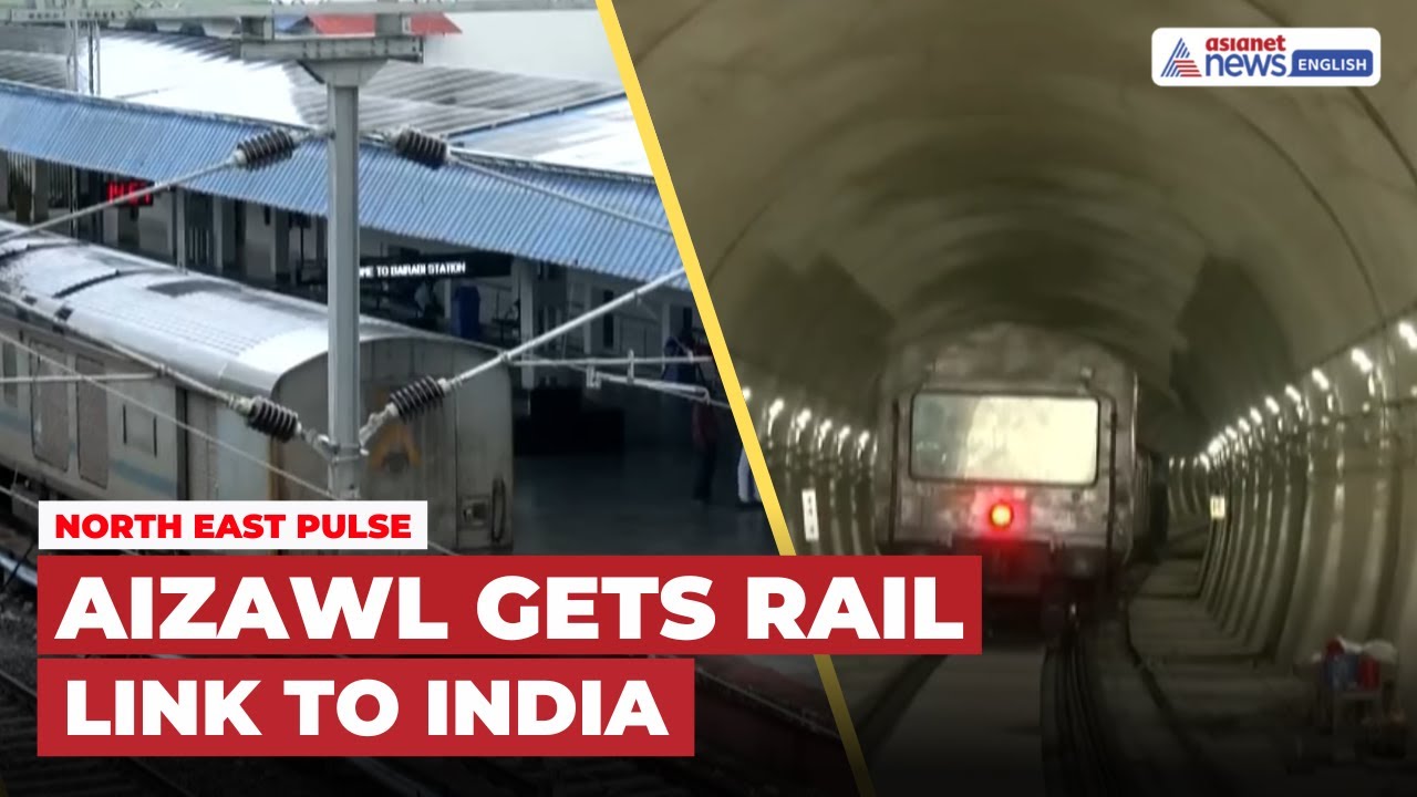 North East Pulse | Railway's Boost to Mizoram: Aizawl Connected To India’s Rail Network
