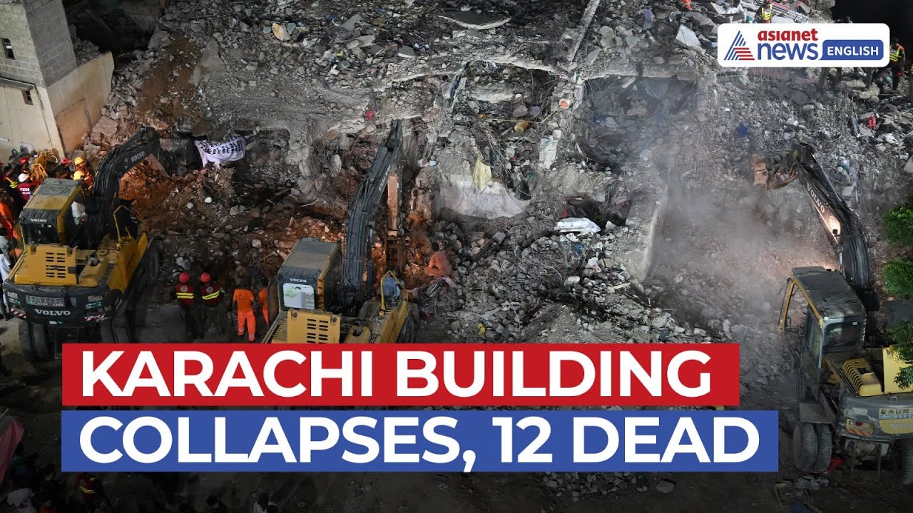 Multi-Storey Building Collapses in Karachi, Pakistan: Death Toll Rises to 12, Several Injured