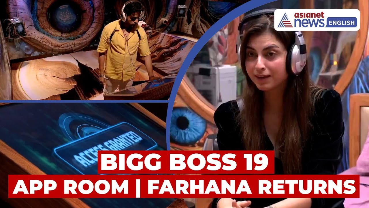Bigg Boss 19: Farhana Returns With ‘App Room’ Twist, Gaurav In Secret Room
